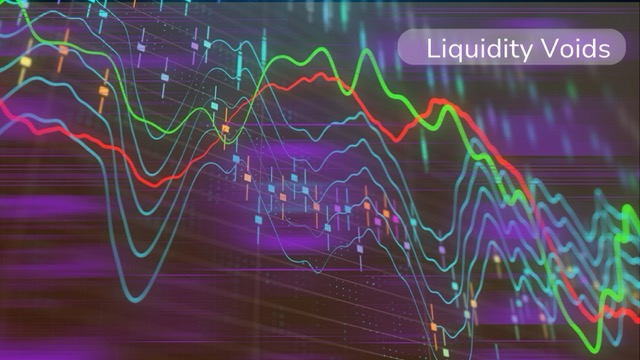 What I Wish I Knew About Liquidity Voids Before Learning ICT FinTorro What I Wish I Knew About Liquidity Voids Before Learning ICT