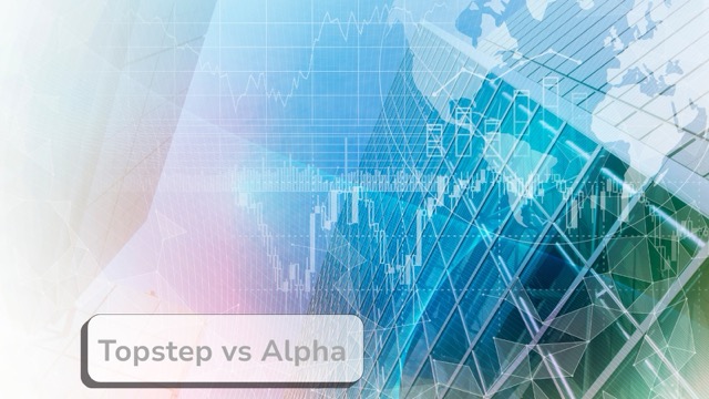 Topstep vs Alpha Capital Group (futures): fees, drawdown rules, and payouts compared (2025) – 1 Topstep vs Alpha Capital Group (futures): fees, drawdown rules, and payouts compared (2025)